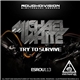 Michael White - Try To Survive